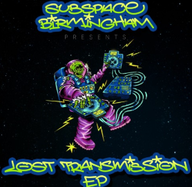 Lost Transmission EP — Subspace Birmingham